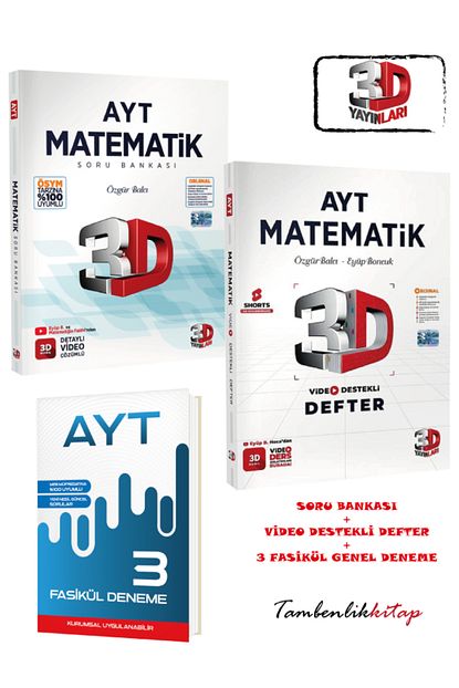 3D Yayınları AYT Matematik Soru Bankası ve Video Destekli Defter + AYT 3 Fasikül Deneme 3D Yayınları AYT Matematik Soru Bankası ve Video Destekli Defter + AYT 3 Fasikül Deneme