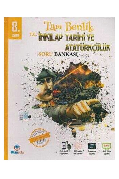 8. Sınıf T.c. Inkılap Tarihi Ve Atatürkçülük Tam Benlik Soru Bankası Bilimyolu Yayıncılık