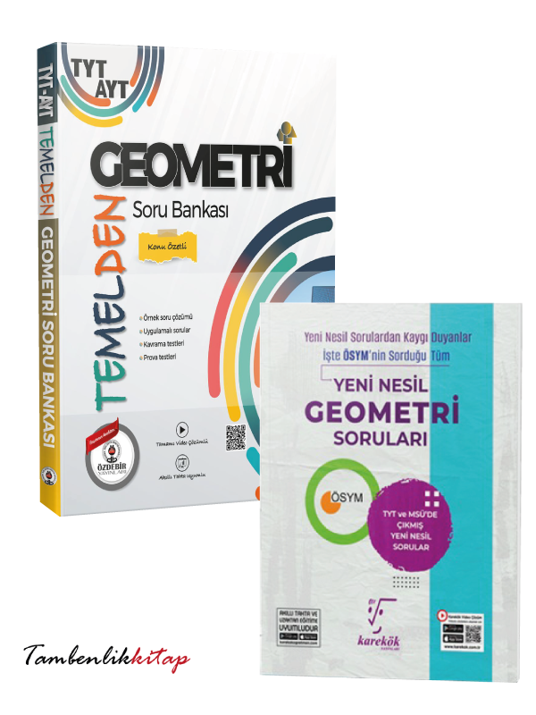 TYT-AYT Temelden Geometri Konu Özetli Soru Bankası ve Yeni Nesil Geometri Soruları TYT-AYT Temelden Geometri Konu Özetli Soru Bankası ve Yeni Nesil Geometri Soruları