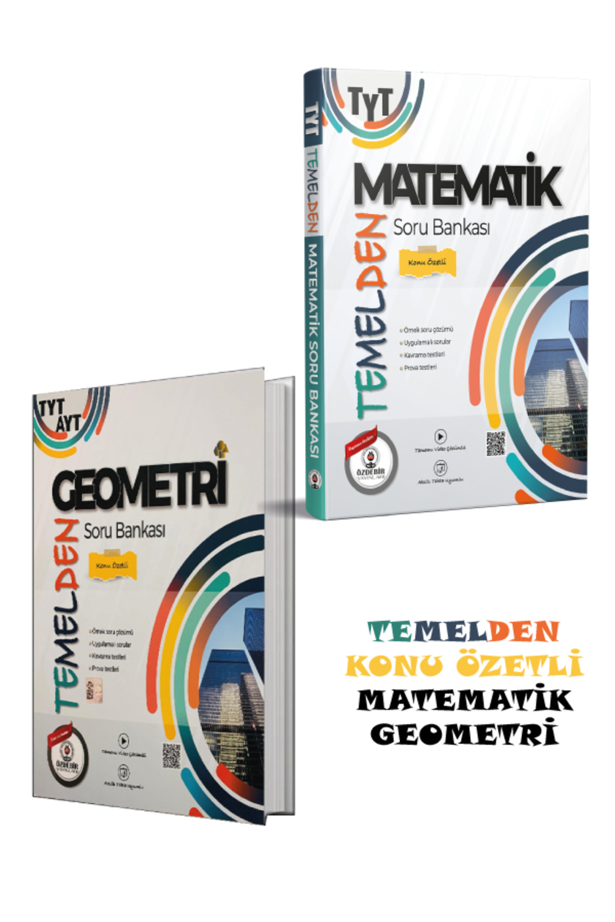 TYT-AYT Geometri-Matematik Konu Özetli Temelden Soru Bankası Seti Özdebir Yayınları