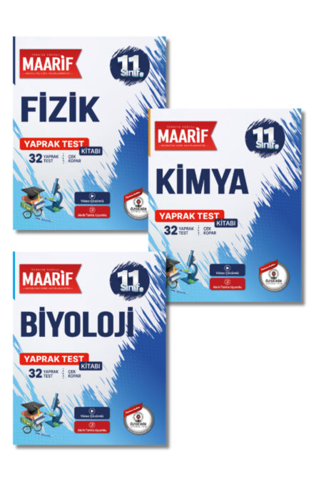 11.Sınıf Fen Bilimleri Yaprak Test Fizik,Kimya,Biyoloji (Maarif Modeli'ne Göre Hazırlanmıştır)